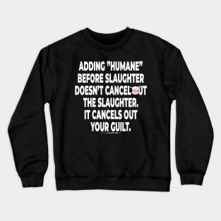 Vegan Activist Graphics #takingblindfoldsoff 32 Crewneck Sweatshirt